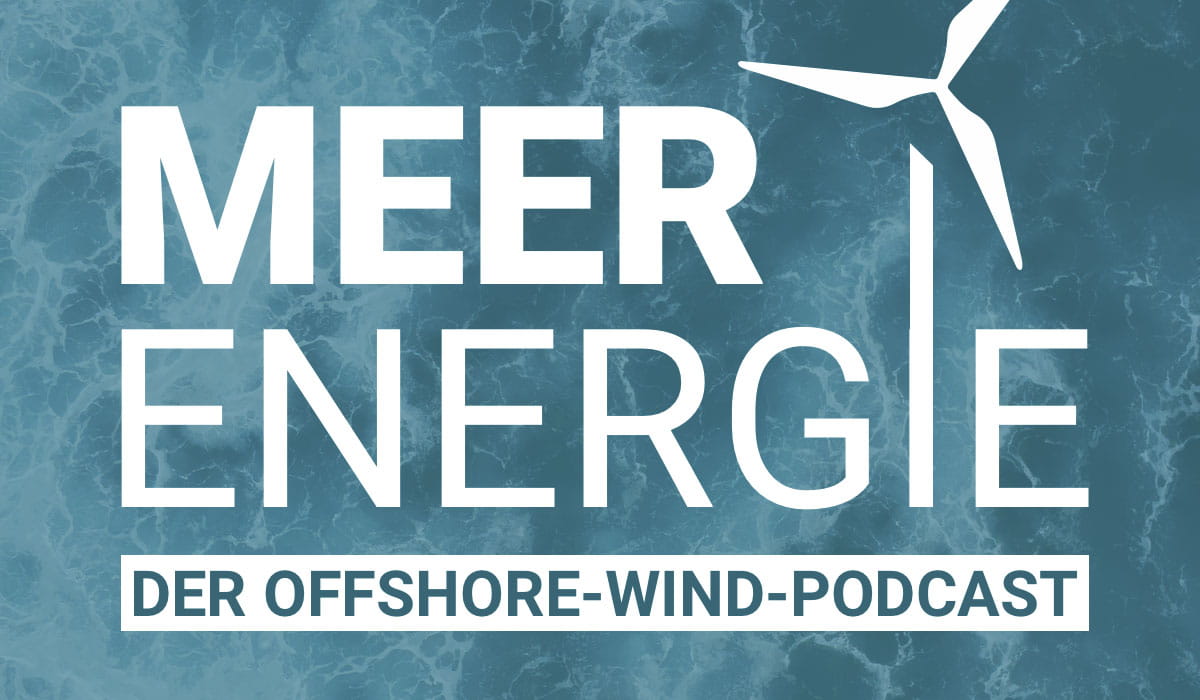 MEER Energie - Der Offshore-Wind Podcast