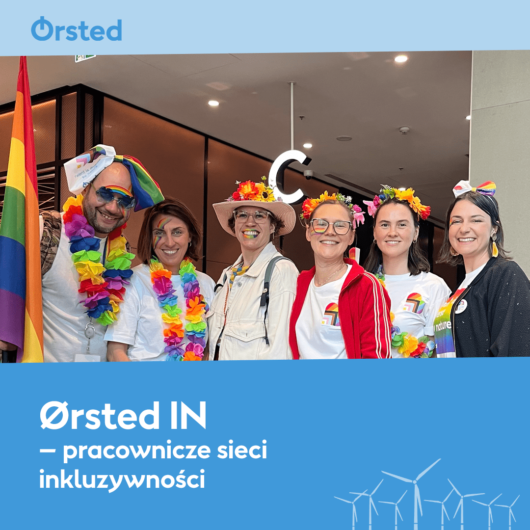 Orsted IN - pracownicze sieci inkluzywności