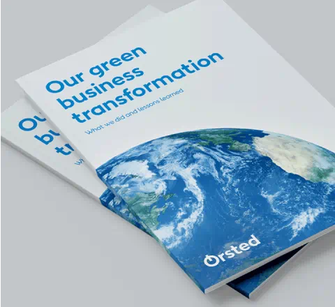 Ørsted's green business transformation white paper tells the story of Ørsted's move from fossil fuels to renewables.